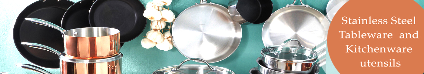 Stainless Steel Tableware and Kitchenware utensils